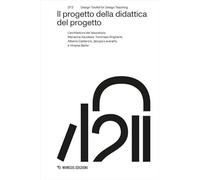 Il progetto della didattica del progetto. L’architettura del laboratorio