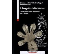 Il progetto della natura. Gli strumenti della biomimesi per il design
