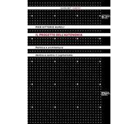 Il progetto dell'autonomia. Politica e architettura dentro e contro il capitalismo