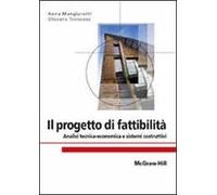 Il progetto di fattibilità. Analisi tecnica-economica e sistemi costruttivi