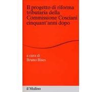 Il progetto di riforma tributaria della commissione Cosciani cinquant'anni dopo