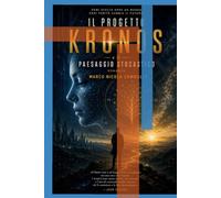 IL PROGETTO KRONOS: e il Paesaggio Stocastico