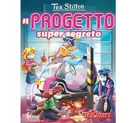 Il progetto super segreto