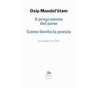 Il programma del pane. Come lievita la poesia