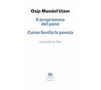 Il programma del pane. Come lievita la poesia