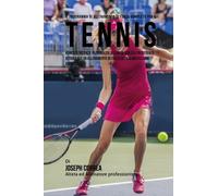 Il Programma Di Allenamento Di Forza Completo Per Il Tennis - Correa - 2015