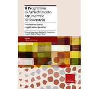 Il programma di arricchimento strumentale di Feuerstein. Fondamenti teorici e applicazioni pratiche