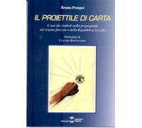 IL PROIETTILE DI CARTA