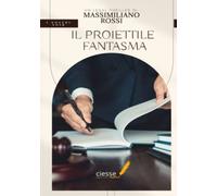 Il proiettile fantasma