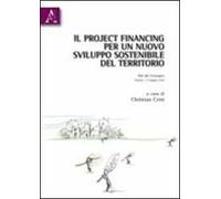 Il project financing per un nuovo sviluppo sostenibile del territorio