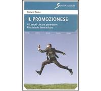 Il promozionese. Gli errori che un promotore finanziario deve evitare