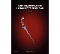 Il pronipote di Salgari [Paperback] [Jan 31, 2025] Governi, Massimiliano