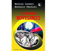 Il prossimo novilunio [Paperback] [Oct 05, 2020] Luceri, Enrico and Tentori, Ant