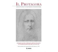 Il Protagora. Ediz. bilingue. Leonardi Da Vinci, scienziato, artista e filosofo. Studi simondoniani e ricordo di Fluvio Papi (Vol. 39-40)