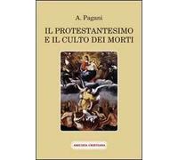 Il protestantesimo e il culto dei morti