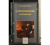Il protestantesimo. Un'introduzione