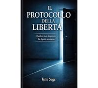 IL PROTOCOLLO DELLA LIBERTÀ: Il dolore non ha genere, La dignità nemmeno.