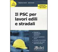 Il PSC per lavori edili e stradali. Con aggiornamento online