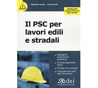 Il PSC per lavori edili e stradali. Con aggiornamento online