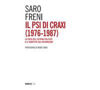 Il PSI di Craxi (1976-1987). La crisi del sistema politico e il dibattito sul riformismo