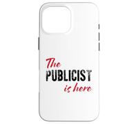 Il pubblicista è qui - Divertente Custodia per iPhone 16 Pro Max