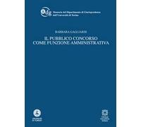 Il pubblico concorso come funzione amministrativa