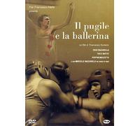 Il Pugile E La Ballerina