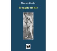 Il pugile ribelle