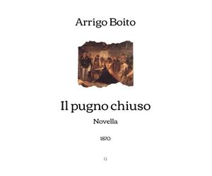 Il pugno chiuso: Novella (1870)