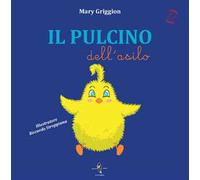 Il pulcino dell'asilo