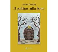 Il pulcino sulla botte