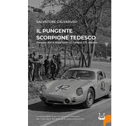 Il pungente scorpione tedesco. Porsche 356 B 1600/2000 GS Carrera
