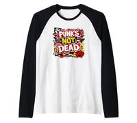 Il Punk Non è Morto: Il Classico Slogan Punk Rock Maglia con Maniche Raglan