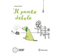 Il punto debole. Con espansione online