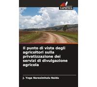 Il punto di vista degli agricoltori sulla privatizzazione dei servizi di divulgazione agricola