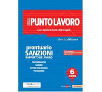Il Punto Lavoro 6/2025 - Prontuario Sanzioni Rapporto di Lavoro