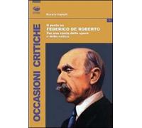 Il punto su Federico De Roberto. Per una storia delle opere e della critica