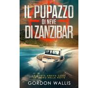 Il Pupazzo di neve di Zanzibar