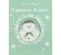 Il pupazzo di neve. Ediz. a colori