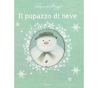 Il pupazzo di neve. Ediz. a colori