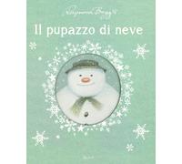 Il pupazzo di neve. Ediz. a colori