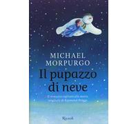 Il pupazzo di neve. Il romanzo ispirato alla storia originale di Raymond Briggs