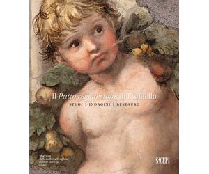 Il Putto Reggifestone di Raffaello. Studi, Indagini, Restauro - [SAGEP]