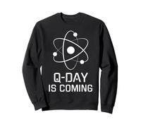 Il Q-Day Sta arrivando, Quantum Computing, Quantum Security, Qubit Felpa