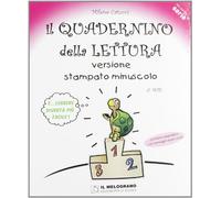 Il quadernino della lettura. Versione stampato minuscolo. Per la Scuola elementare