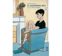 Il quaderno blu. Seguito da «Dopo la pioggia»