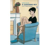 Il quaderno blu. Seguito da «Dopo la pioggia» - 2019 - Acmecomics