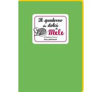 Il quaderno dei dolci di mele