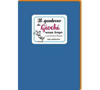Il quaderno dei giochi senza tempo