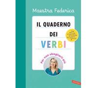 Il quaderno dei verbi. Per non sbagliarli più